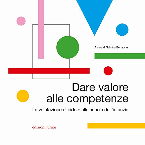 Beispielbild fr Dare valore alle competenze La valutazione al nido e alla scuola dell'infanzia (Book) zum Verkauf von medimops