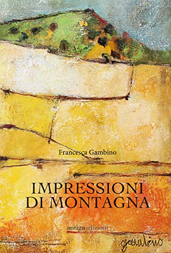 Stock image for Impressioni di montagna for sale by Brook Bookstore