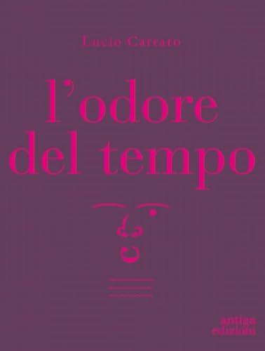 Stock image for L'odore del tempo for sale by Brook Bookstore