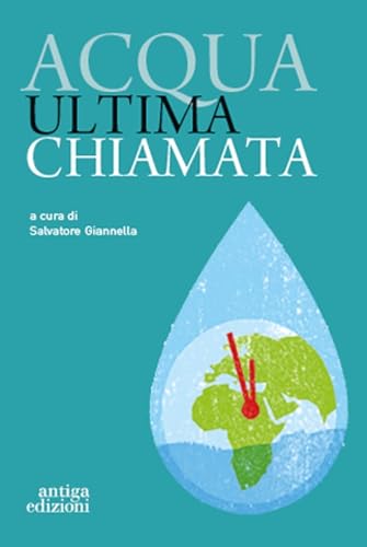 Stock image for Acqua ultima chiamata for sale by Brook Bookstore