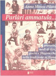 Stock image for Il pi bel castello di Sicilia tra storia e leggende cronache e fantasmi for sale by Libreria Del Corso