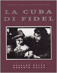 9788884400369: La cuba di Fidel (Superalbum)