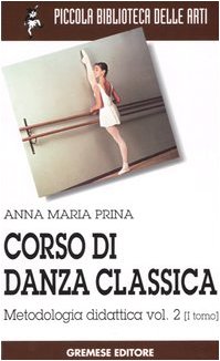 Stock image for CORSO DANZA CLASSICA VOL 2 T.1 for sale by Brook Bookstore On Demand