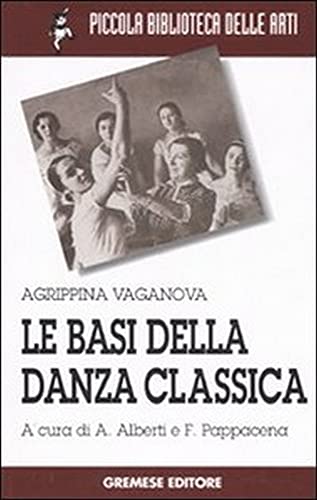 Beispielbild fr Le basi della danza classica zum Verkauf von medimops