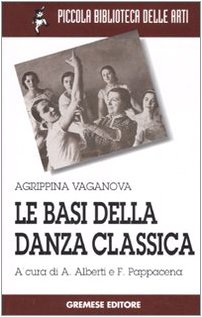 Stock image for Le basi della danza classica for sale by medimops