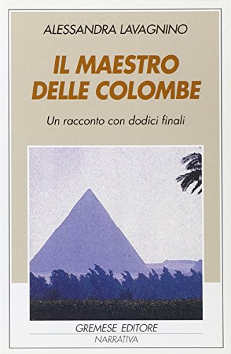 Beispielbild fr Il maestro delle colombe. Un racconto con dodici finali (Gli spilli) zum Verkauf von medimops