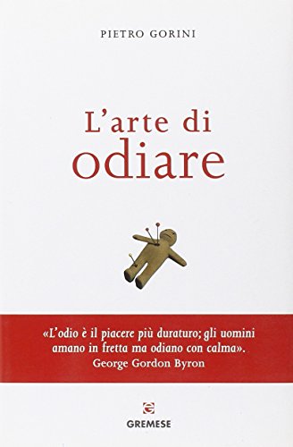 Beispielbild fr L'arte di odiare zum Verkauf von libreriauniversitaria.it