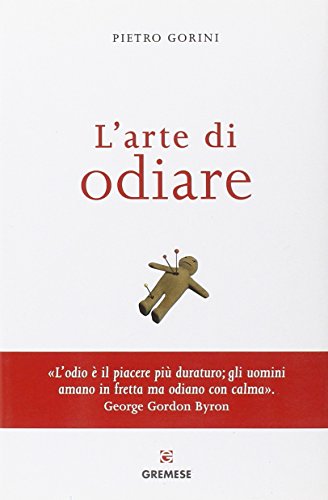 9788884405913: L'arte di odiare (Quadernetti)