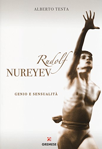 Beispielbild fr Rudolf Nureyev. Genio e sessualit zum Verkauf von Liberio