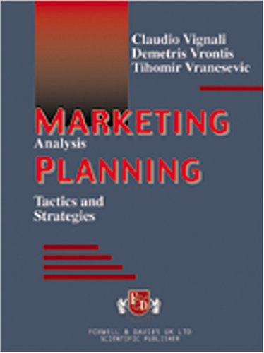 Marketing Planning: Analysis, Tactics & Strategy (9788884480071) by Claudio Vignali; Demetris Vrontis; Tihomir Vranesevic