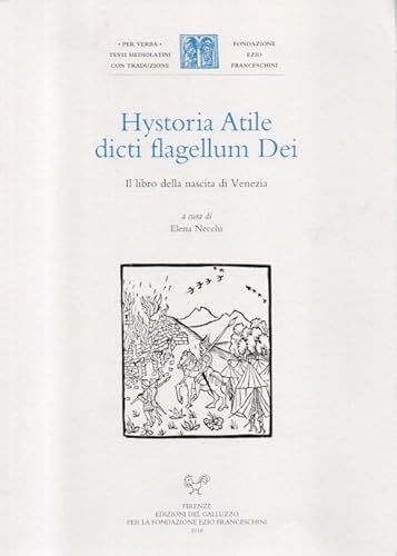 Stock image for Hystoria atile dicti flagellum dei for sale by The Compleat Scholar