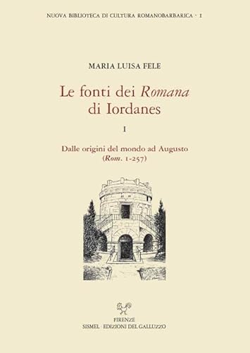 Stock image for Le fonti dei Romana di Iordanes, I : dalle origini del mondo ad Augusto : (Rom. 1-257) for sale by Libreria gi Nardecchia s.r.l.
