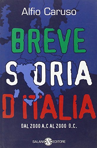 9788884510372: Breve storia d'Italia. Dal 2000 a.C. al 2000 d.C.