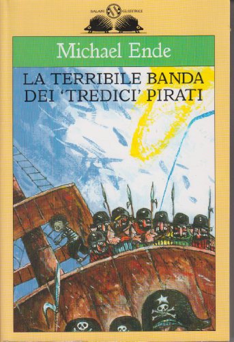 9788884510785: Terribile Banda Dei Tredici Pirat [Italia]