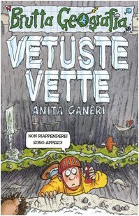 9788884512192: Vetuste vette (Brutta geografia)