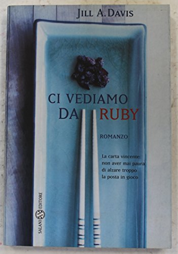 9788884512369: Ci vediamo da Ruby - Prima Edizione