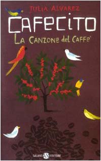 Stock image for Cafecito. La canzone del caff for sale by WorldofBooks