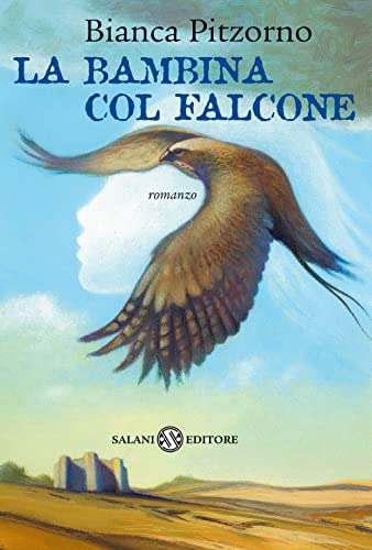 Stock image for La bambina col falcone for sale by medimops