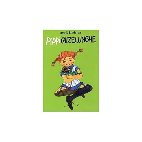 Pippi Calzelunghe. Ediz. numerata (9788884513212) by Astrid Lindgren