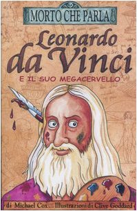 Leonardo da Vinci e il suo megacervello (9788884513632) by Michael Cox