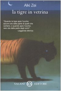 9788884514752: La tigre in vetrina