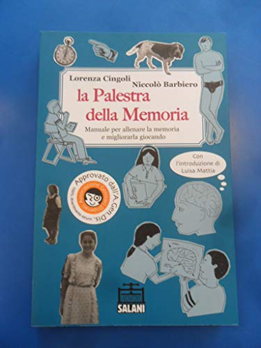 Imagen de archivo de La palestra della memoria. Manuale per allenare la memoria e migliorarla giocando a la venta por libreriauniversitaria.it