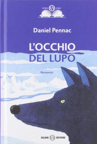 Beispielbild fr L'occhio del lupo zum Verkauf von WorldofBooks
