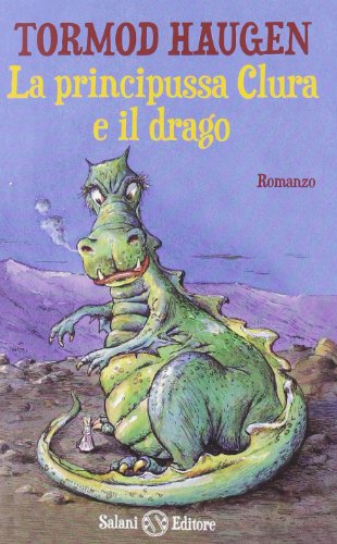 Imagen de archivo de La principussa Clura e il drago a la venta por WorldofBooks
