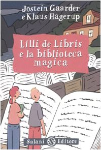 9788884518491: Lilli de Libris e la biblioteca magica