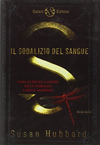 Il sodalizio del sangue (9788884518637) by Susan Hubbard