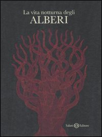 Stock image for La vita notturna degli ALBERI for sale by Libros Angulo