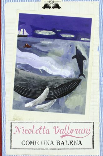 Beispielbild fr Come una balena [Paperback] (I) zum Verkauf von Brook Bookstore