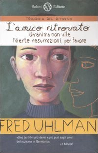 L'amico ritrovato - Fred Uhlman