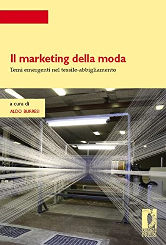 Beispielbild fr Il marketing della moda. Temi emergenti nel tessile-abbigliamento (Quaderni di studi e ricerche) zum Verkauf von medimops