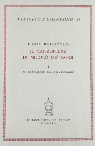 9788884550132: Il canzoniere di Nicol de' Rossi. Introduzione, testo e glossario (Vol. 1) (Medioevo e umanesimo)