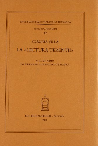 9788884552242: La lectura Terentii. Da Ildemaro a Francesco Petrarca (Vol. 1) (Studi sul Petrarca)