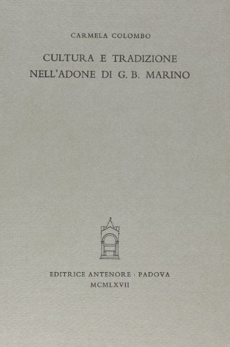 9788884552723: Cultura e tradizione nell'"Adone" di Giovan Battista Marino