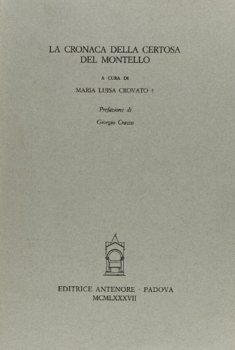 9788884553010: La cronaca della Certosa del Montello