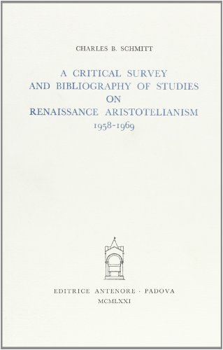 Critical survey and bibliography on Renaissance Aristotelianism (1958-1969) (9788884553935) by Unknown Author