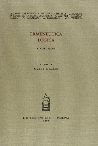 9788884554321: Ermeneutica, logica e altri saggi (Ist. storia della filosofia-Univ. Padova)