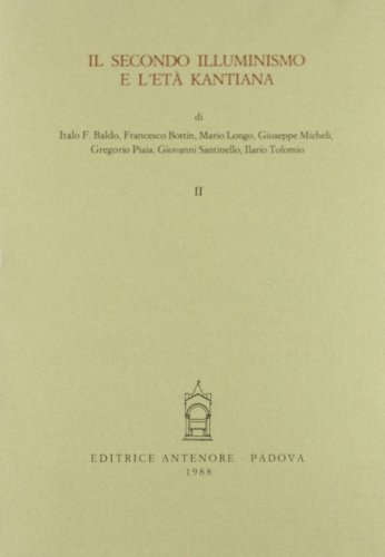 9788884554406: Storia delle storie generali della filosofia. Il secondo illuminismo e l'Et kantiana (Vol. 3) (Ist. storia della filosofia-Univ. Padova)