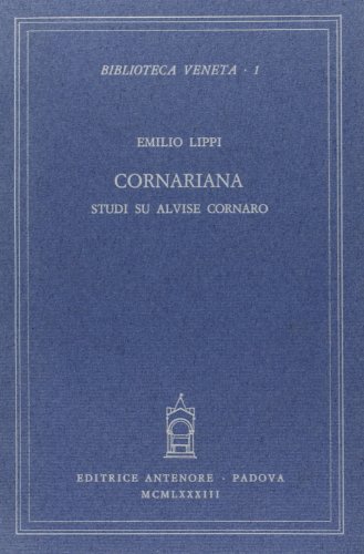 9788884554758: Cornariana. Studi su Alvise Cornaro (Biblioteca veneta)