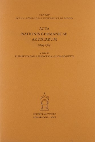 Stock image for Acta nationis germanicae artistarum (1694-1769) for sale by libreriauniversitaria.it