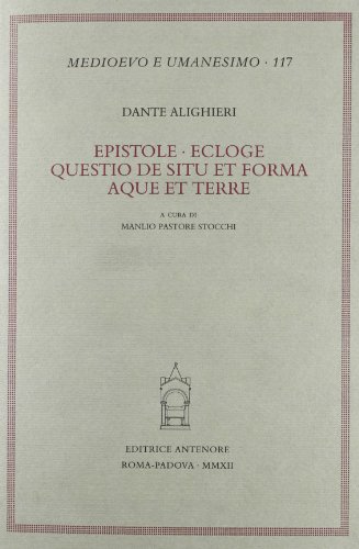 9788884556691: Epistole-Ecloge-Questio de situ et forma aque et terre