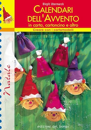 Stock image for Calendari dell'Avvento in carta, cartoncino e altro for sale by medimops