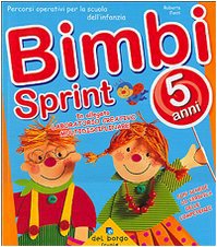 9788884572356: Bimbi sprint (Vol. 5)