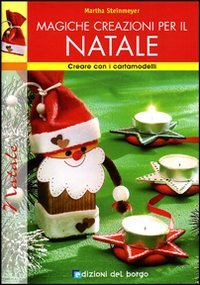 Beispielbild fr Magiche creazioni per il Natale zum Verkauf von medimops