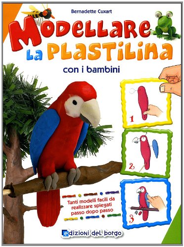 Beispielbild fr Modellare la plastilina con i bambini. Ediz. illustrata zum Verkauf von medimops