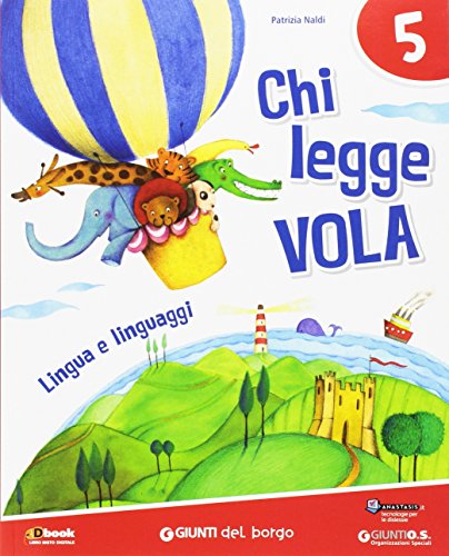 Imagen de archivo de Chi legge vola 5 - Lingua e linguaggi a la venta por medimops