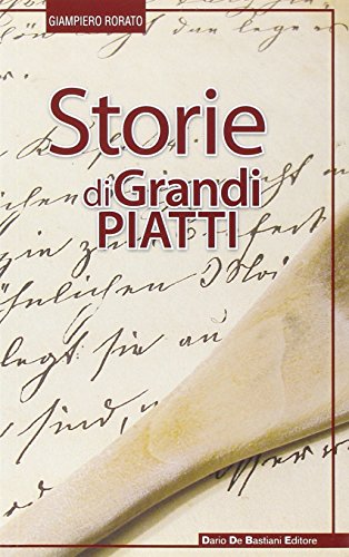 Stock image for Storie di grandi piatti for sale by libreriauniversitaria.it